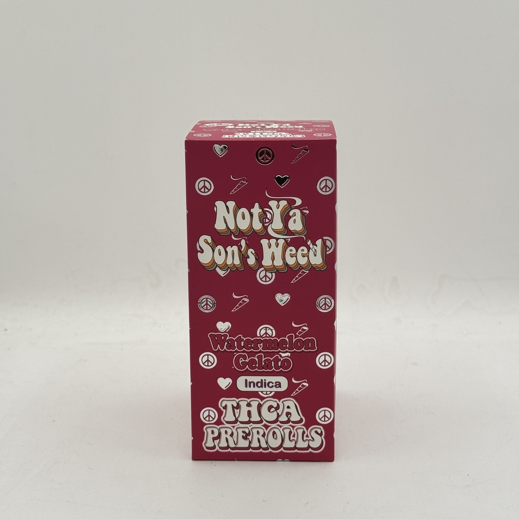 NOT YA SON'S WEED PREROLLE